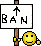 :ban: